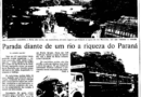 A cheia de um rio fechou a ligação entre o Norte e Sul do Paraná em 1971