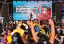 Evento em Brasília reúne 5 mil mulheres indígenas que pedem proteção