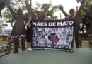 Mães de Maio propõem lei para enfrentar violência policial no país